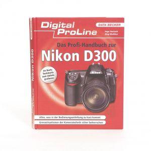 Nikon D 300 Handbuch, Ingo Gerlach, Jörg Walther, inkl. 20% MwSt.